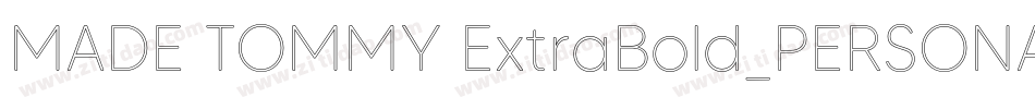 MADE TOMMY ExtraBold_PERSONAL USE字体转换